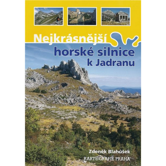 Kniha Nejkrásnější horské silnice k Jadranu